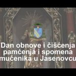 Dan obnove i čišćenja pamećanja i spomena mučenika u Jasenovcu